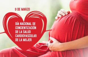 9 de Marzo - Día Nacional de Concientización de la Salud Cardiovascular de la Mujer