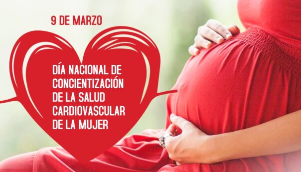 9 de Marzo - Día Nacional de Concientización de la Salud Cardiovascular de la Mujer