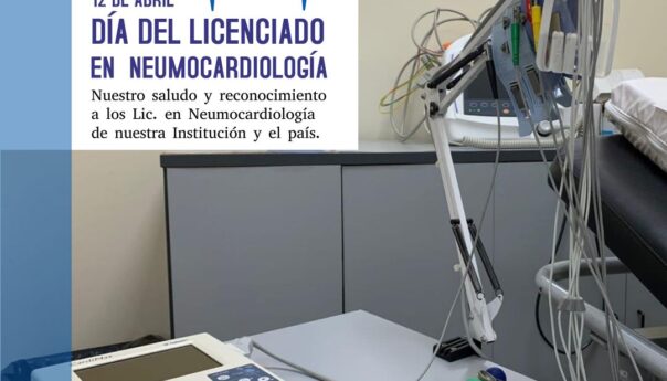 12 de abril - Día del Licenciado en Neumocardiología